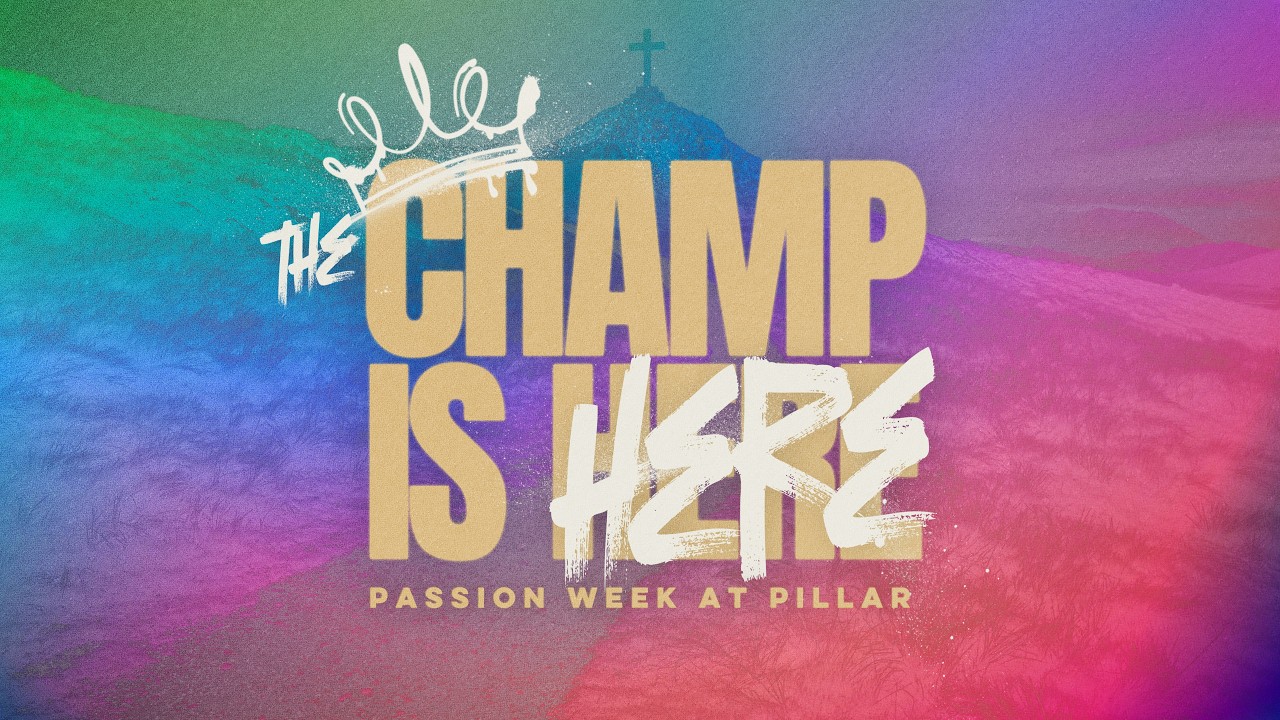 Pillar Passion Week Announcement