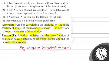 (1) If both Assertion (A) and Reason (R) are True and the Reason (R) is a correct explanation of...