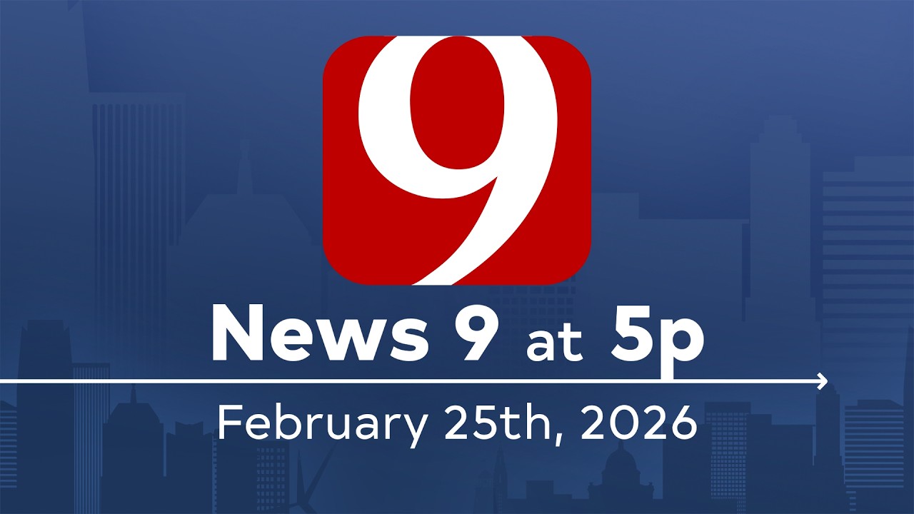 News 9 at 5p (Full Newscast) -|February 25, 2026