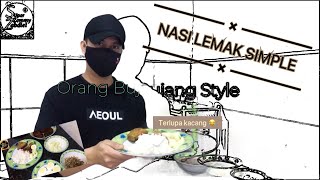 Nasi Lemak Simple - Orang Bujang Style