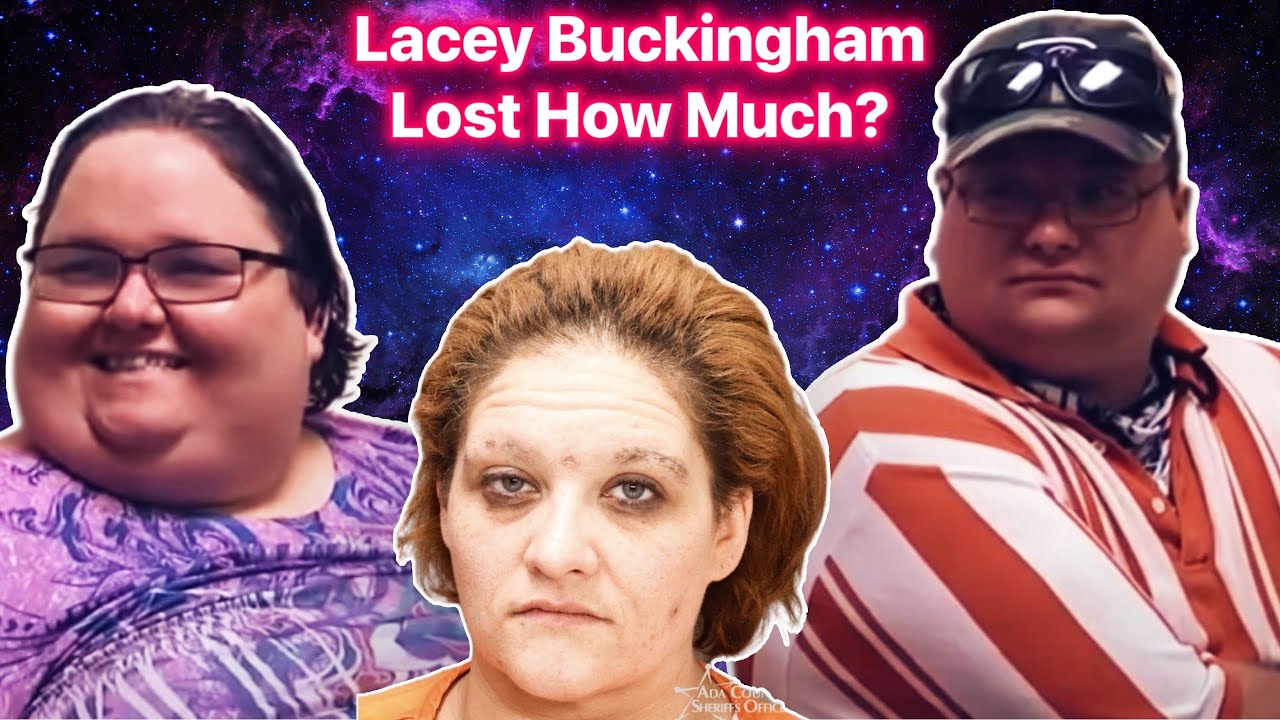 Lacey Buckingham Update My 600 Pound Life Reaction