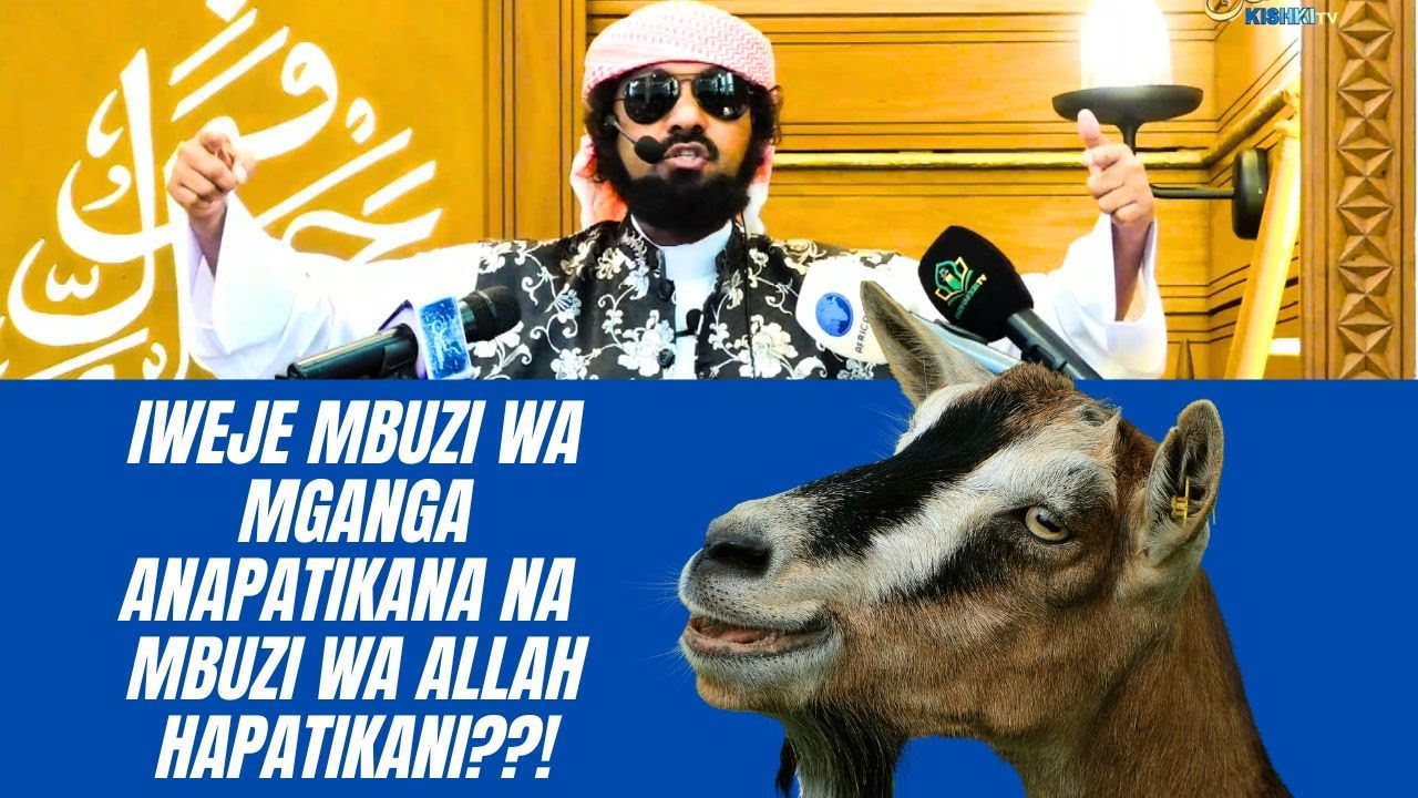 Siri Nzito Katika Eid ya Kuchinja Kwa Waislam | Sheikh Kishk