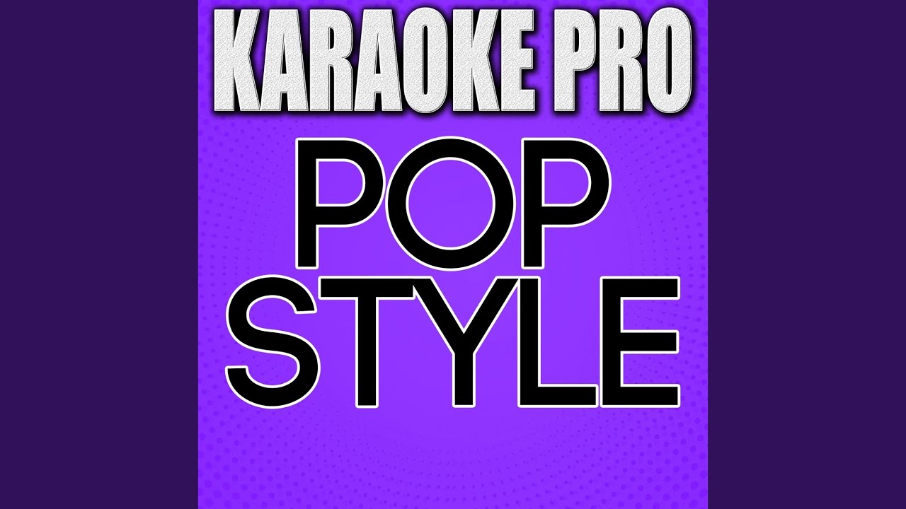Pop styles. Pop Style Drake. Караоке стиль. Pop Music Style. Pro Pops.