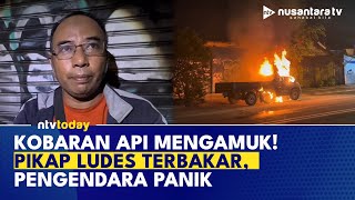 Detik-detik Mobil Pikap Ludes Terbakar di Jogja, Diduga Akibat Korsleting dari Kap Mesin | NTV TODAY