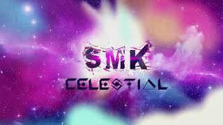 SmK - Celestial