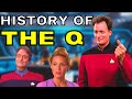 Star Trek: A History of the Q [Characters, Appearances and Storylines]