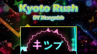 [GD] 14K STARS! Kyoto Rush by Nasgubb