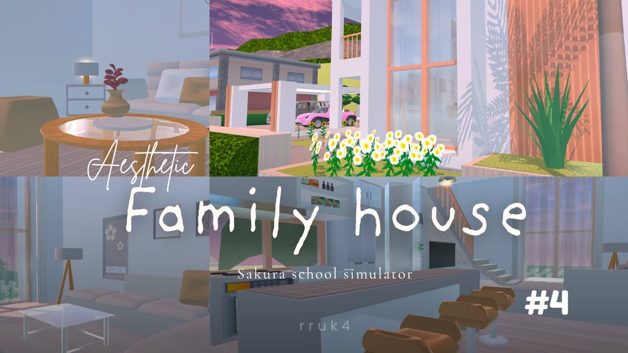 (Save + Edit) Family house Aestetic🏡di Sakura School Simulator #4 |req Subscriber !!!
