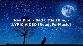 Noa Kirel   Bad Little Thing   LYRIC VIDEO ReadyForMusic