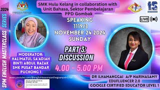 2024 SPM ENGLISH LANGUAGE 1119/3 SPEAKING: PART 3 -  DISCUSSION
