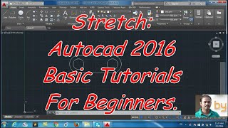 Stretch: Autocad 2016 cad software - online autocad classes Part 13-30