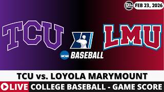 TCU VS LMU ⚾ College Baseball Game Score Radio Play-by-Play