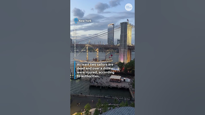 Mexican Navy ship crashes into Brooklyn Bridge, killing at least 2