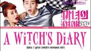 • Spica – Witch's Diary / Lyrics (Witch's Romance OST)