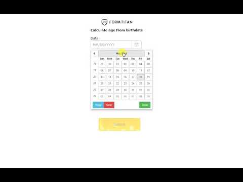 Calculate the age of a person that is filling in the digital form