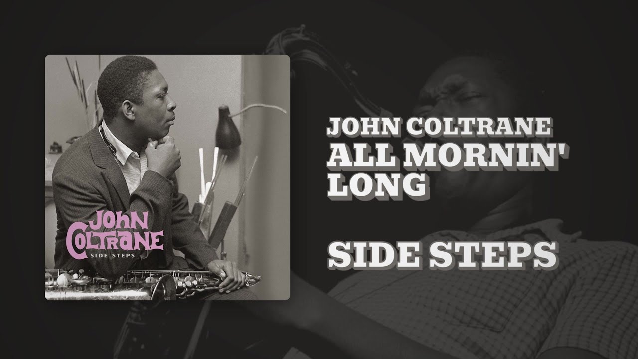 Red Garland feat. John Coltrane - All Mornin' Long (Official Audio