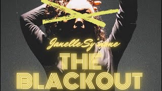 The Blackout- Janelle Symone