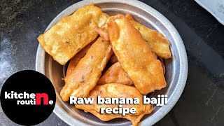 Raw banana bajji recipe Street Style Tasty Banana Bajji Tasty Snack Bajji Making kitchenroutine