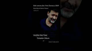 Yasi̇n Paytak/Tövbekar Oldum 2019 Yeni Albümler
