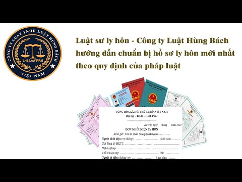 Video: Hồ Sơ Ly Hôn Năm Cần Những Giấy Tờ Gì