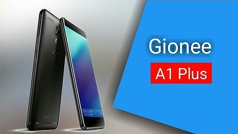Gionee A1 plus the cool budget phone ,with awesome features