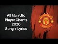 All Man Utd Player Chants 2020 With Lyrics (Bruno, Ighalo, Maguire and more)