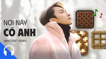 ♪  Nơi Này Có Anh – Sơn Tùng MTP「minecraft beat cover」 ♪