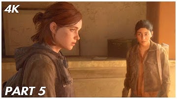 THE LAST OF US PART 2 REMASTERED PS5 GAMEPLAY WALKTHROUGH PART 5 [ 4K 60FPS ] No Commentary