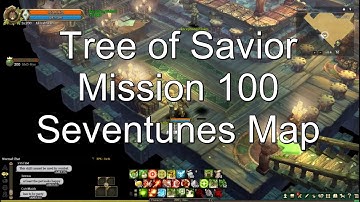 Tree of Savior - Mission 100 Seventune