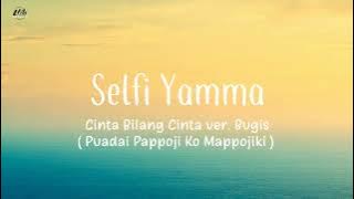 Cinta Bilang Cinta versi Bugis - Selfi Yamma | Cover   Lirik