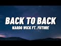 Nardo Wick Ft Future Back To Back Lyrics