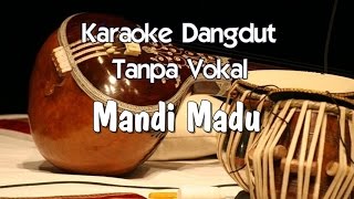 Karaoke Mandi Madu ( Dangdut )