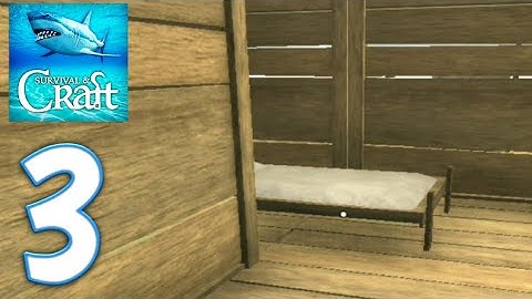 Survival & Craft - gameplay walkthrough part 3 (ios,android)