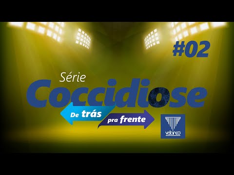 Coccidiose de Trás pra Frente #2