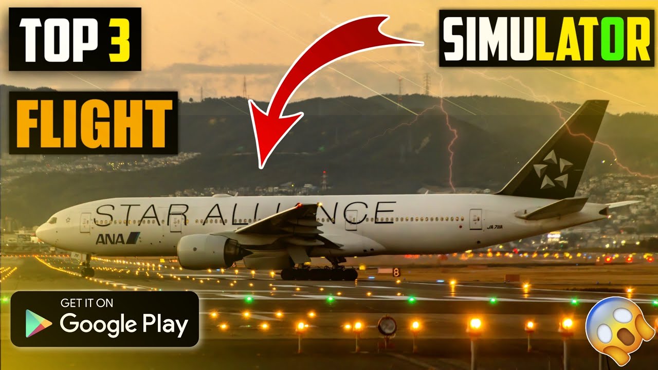 TOP 3 FLIGHT SIMULATOR GAMES FOR ANDROID Best Airplane Android