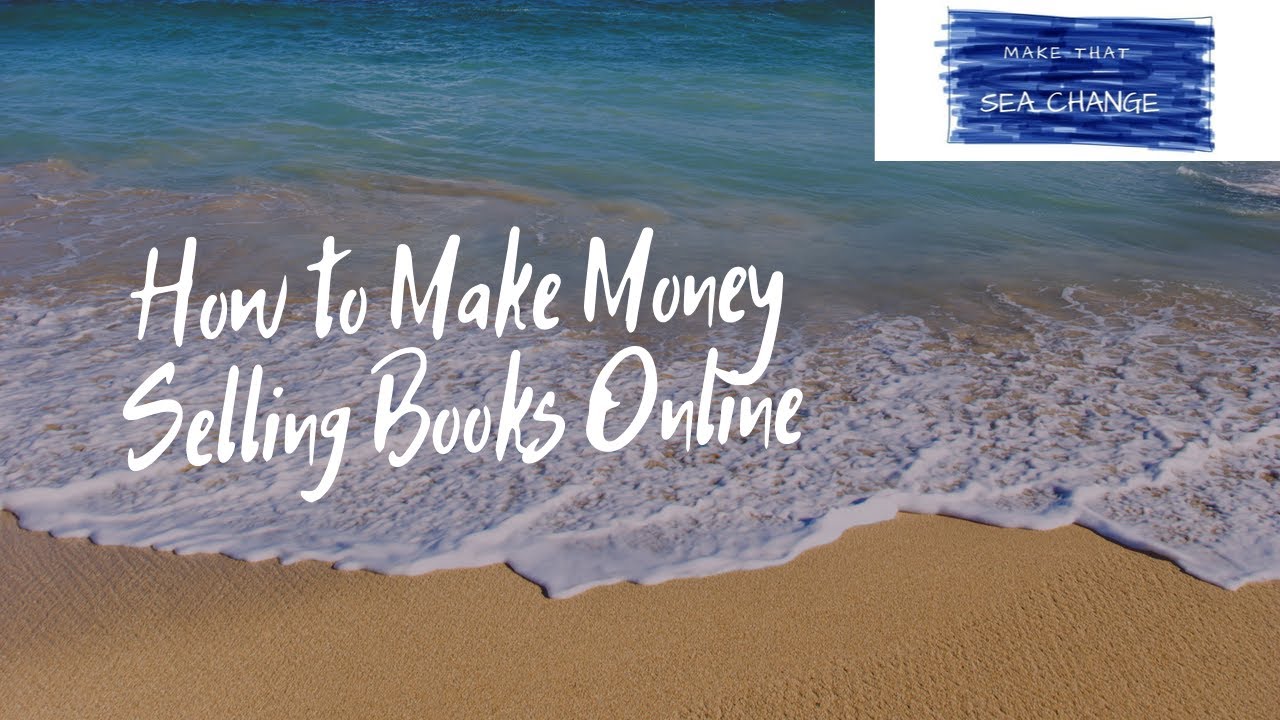 How to Make Money Selling Books Online - YouTube