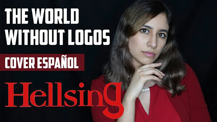 HELLSING OP 『THE WORLD WITHOUT LOGOS』| FULL COVER ESPAÑOL | Dianilis