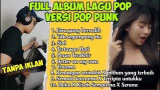 Kumpulan Lagu Pop Punk Terbaru  Full Album Lagu Pop Punk Terbaru 2023