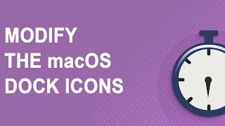 Information Modify the macOS Dock Icons News