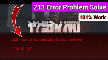 How to fix Tarkov error 213 | Tarkov error 213 error | Escape from Tarkov error 213 | login error