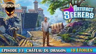 ARTIFACT SEEKERS Episode 13 Château du Dragon / 10 Etoiles - Full Walkthrough [FR] (Gratuit Steam)