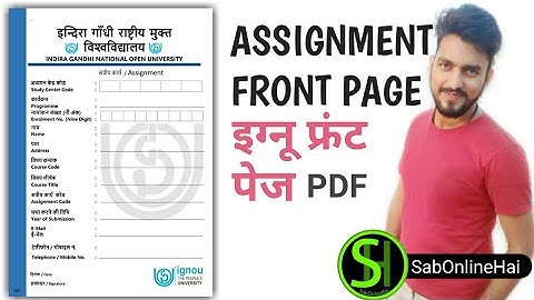 IGNOU HOW TO MAKE IGNOU ASSIGNMENT FRONT PAGE  Format 4 |Sabonlinehai | Part-4