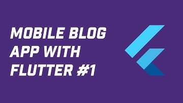 Firebase Integration in Flutter App (Flutter Blog App #1)