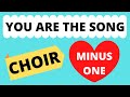 You are the Song - Joseph M. Martin (S.A.T.B. Accompaniment Track) with Lyric