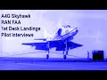 A4g skyhawk pilots ran faa barry evans  peter greenfield interview maddlsflcp first deck landings