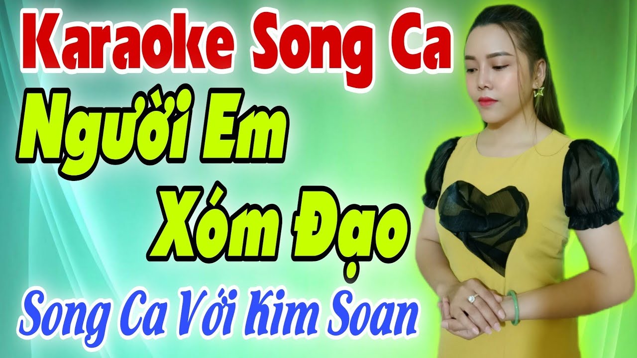 Karaoke Song Ca | Người Em Xóm Đạo | Thiếu Giọng Nam | Hát Với Kim Soan | Song Ca Với Ca Sĩ