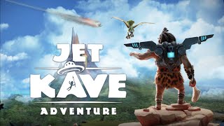 Jet Kave Adventure ~ Level 1-2