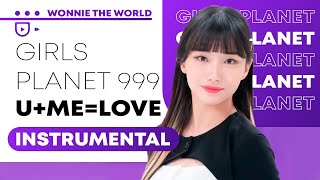 Girls Planet 999/7 LOVE Minutes - U+ME=LOVE| Instrumental