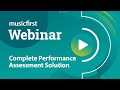 Complete Performance Assessment Solution Webinar - April 29, 2021