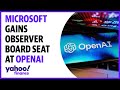 Microsoft gains non-voting observer board seat at OpenAI